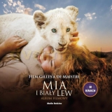 film-mia-i-bialy-lew